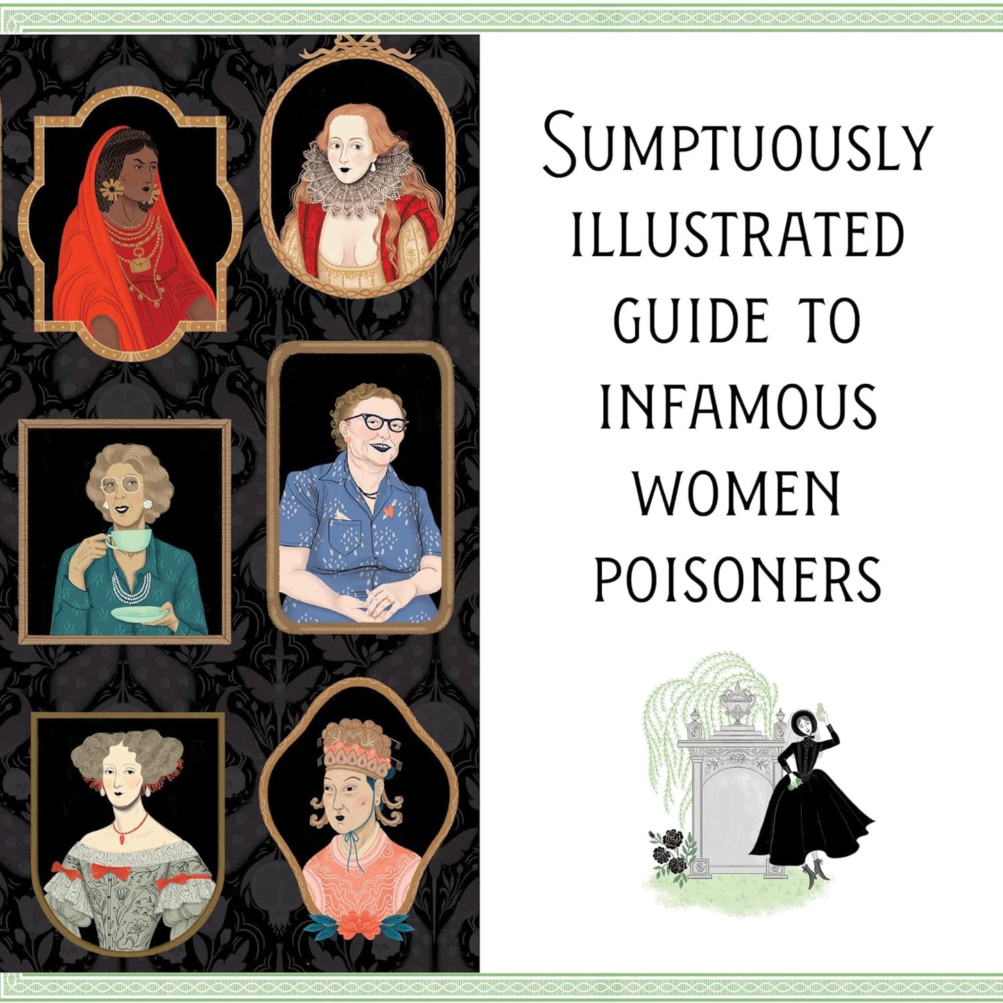 The League of Lady Poisoners: Illustrated True Stories of Dangerous Women