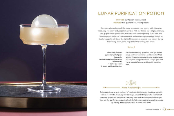 Moon Magic Mixology - From Lunar Love Spell Sangria to the Solar Eclipse Sour, 70 Celestial Drinks Infused with Cosmic Power