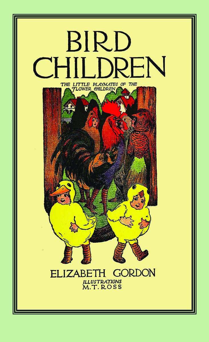 Bird Children: The Little Playmates of the Flower Children