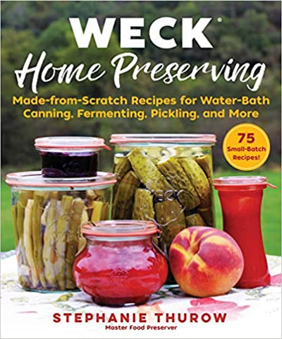 Weck Home Preserving